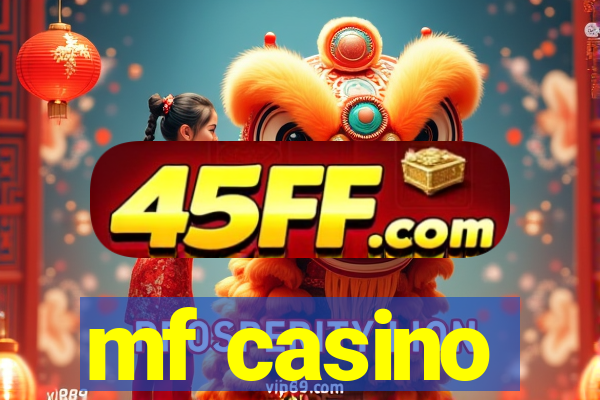 mf casino